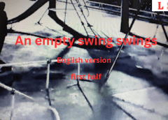 The Mystery of the Swinging Swing Unveiling the Secrets Behind an Empty Playground – English Part 1